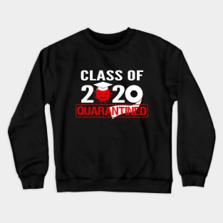 Class of 2020 Quarantined Toilet Paper Crewneck Sweatshirt